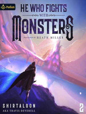 cover image of He Who Fights with Monsters 2